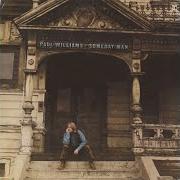 The lyrics TRUST of PAUL WILLIAMS is also present in the album Someday man (1970)