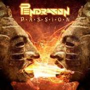 The lyrics EMPATHY of PENDRAGON is also present in the album Passion (2011)