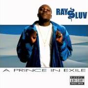 The lyrics DEAD HOMIEZ of RAY LUV is also present in the album A prince in exile (2002)