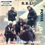 The lyrics REMIND ME of RBL POSSE is also present in the album A lesson to be learned (1992)