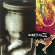 The lyrics SAY 2 MUCH of BODYJAR is also present in the album Time to grow up (1994)