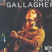 The lyrics LAUNDROMAT of RORY GALLAGHER is also present in the album Rory gallagher (1971)