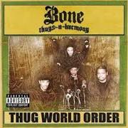 The lyrics PUMP, PUMP of BONE THUGS-N-HARMONY is also present in the album Thug world order (2002)