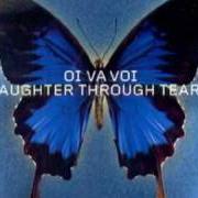 The lyrics REFUGEE of OI VA VOI is also present in the album Laughter through tears (2003)