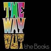 The lyrics I AM WHO I AM of THE BOOKS is also present in the album The way out (2010)