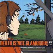 The lyrics CONFINED of DEATH IS NOT GLAMOROUS is also present in the album Wide eyes (2008)