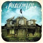 The lyrics HELL ABOVE of PIERCE THE VEIL is also present in the album Collide with the sky (2012)