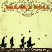 The lyrics SALVIA, LIQUIRIZIA & ROSMARINO of FANALI DI SCORTA is also present in the album Freak 'n' rol (2006)
