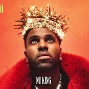The lyrics NU KING of JASON DERULO is also present in the album Nu king (2024)