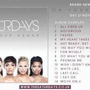 The lyrics MOVE ON U of THE SATURDAYS is also present in the album On your radar (2011)