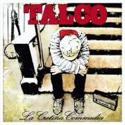 The lyrics INTRO (STRUMENTALE) of TALCO is also present in the album La cretina commedia (2010)