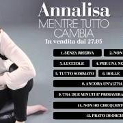The lyrics TRA DUE MINUTI E' PRIMAVERA of ANNALISA SCARRONE is also present in the album Mentre tutto cambia (2012)