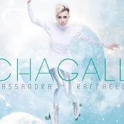 The lyrics VALENTINA of CASSANDRA RAFFAELE is also present in the album Chagall (2015)
