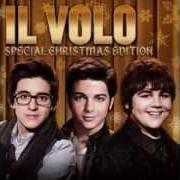 The lyrics E PIU' TI PENSO of IL VOLO is also present in the album Il volo (edición especial de navidad) (2011)