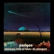 The lyrics COUNTRY of PERIGEO is also present in the album Abbiamo tutti un blues da piangere (1973)
