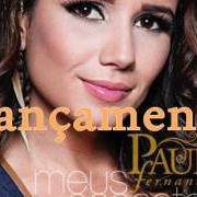 The lyrics AOS OLHOS DO TEMPO of PAULA FERNANDES is also present in the album Meus encantos (2012)