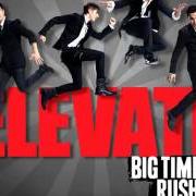 The lyrics SHOW ME of BIG TIME RUSH is also present in the album Elevate (2011)