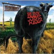 The lyrics JOSIE of BLINK-182 is also present in the album Dude ranch (1997)