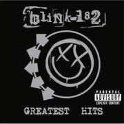 The lyrics ALWAYS of BLINK-182 is also present in the album Greatest hits (2005)