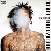 The lyrics THE SLEEZE of WIZ KHALIFA is also present in the album Blacc hollywood (2014)