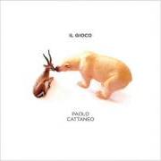 The lyrics L'UOMO SUL FILO of PAOLO CATTANEO is also present in the album Il gioco