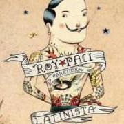 The lyrics CAN I GO of ROY PACI is also present in the album Latinista (2010)