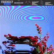 The lyrics RUN THE WILD FLOWERS of FRIENDLY FIRES is also present in the album Inflorescent (2019)