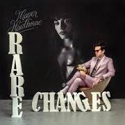 The lyrics RARE CHANGES of MAYER HAWTHORNE is also present in the album Rare changes (2020)