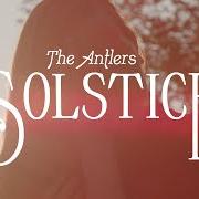 The lyrics SOLSTICE of THE ANTLERS is also present in the album Green to gold (2021)
