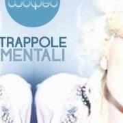 The lyrics CRISALIDE of MARHEA is also present in the album Trappole mentali