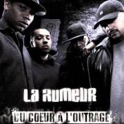 The lyrics INTERLUDE 1 of LA RUMEUR is also present in the album Du cUr à l'outrage (2007)