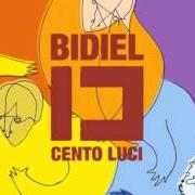 The lyrics ABBRACCIAMI of BIDIEL is also present in the album Cento luci (2012)