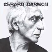 The lyrics LA ROUCOULE of GÉRARD DARMON is also present in the album On s'aime (2008)