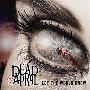 The lyrics FREEZE FRAME of DEAD BY APRIL is also present in the album Let the world know (2014)