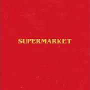 The lyrics SUPERMARKET of LOGIC is also present in the album Supermarket (soundtrack) (2019)