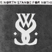 The lyrics TROPHIES of WHILE SHE SLEEPS is also present in the album The north stands for nothing (2010)