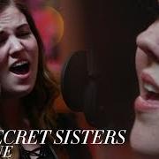 The lyrics WASTE THE DAY of THE SECRET SISTERS is also present in the album The secret sisters (2010)