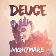 The lyrics LOOK AT ME NOW of DEUCE is also present in the album Nightmare (2018)