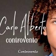 The lyrics FUOCO VIVO of CARLO DI MICCO is also present in the album Controvento (2012)