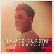 The lyrics REAL LOVE of JAMES DURBIN is also present in the album Celebrate (2014)