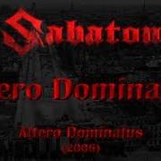The lyrics A LIGHT IN THE BLACK of SABATON is also present in the album Attero dominatus (2006)