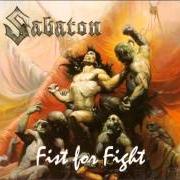 The lyrics METALIZER of SABATON is also present in the album Fist for fight (2001)