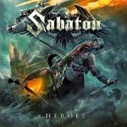 The lyrics SMOKING SNAKES of SABATON is also present in the album Heroes (2014)