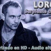 The lyrics FRIO DE SIBERIA of LORCA is also present in the album Serpiente con tacon (2004)