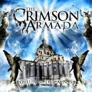 The lyrics GUARDIAN of THE CRIMSON ARMADA is also present in the album Guardians (2009)