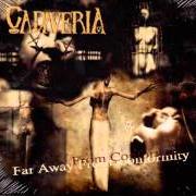 The lyrics OMEN OF DELIRIUM of CADAVERIA is also present in the album Far away from conformity (2004)