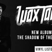 The lyrics PAINT IT BLACK of WAX TAILOR is also present in the album The shadow of their suns (2021)