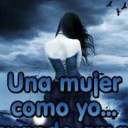 The lyrics UNA MUJER COMO YO of PASTORA SOLER is also present in the album Una mujer como yo (2011)
