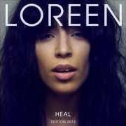 The lyrics EUPHORIA of LOREEN is also present in the album Heal (2012)