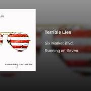 The lyrics TERRIBLE LIES of SIX MARKET BLVD. is also present in the album Running on seven (2010)